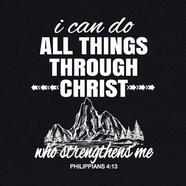 Philippians 4:13 Christian Bible Verse Mountain Men Women by Kimmicsts